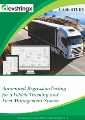 Automated Regression Testing for a Vehicle Tracking and Fleet Management System2