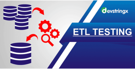 Process of ETL Testing and Its Types