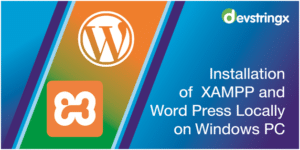 How to Create a local WordPress Website in Windows with XAMPP?