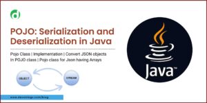 POJO: Serialization and Deserialization in Java – Devstringx