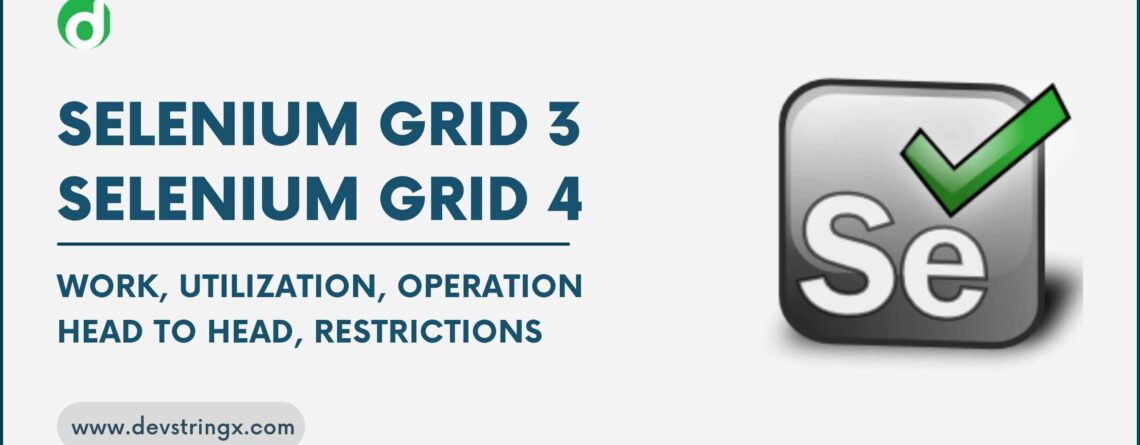 Selenium Grid 3 Vs 4 Banner