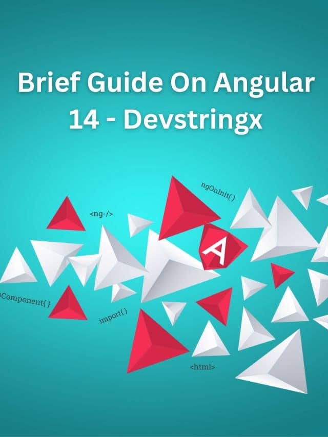 Angular 14 Features and Updates Devstringx Devstringx Technologies
