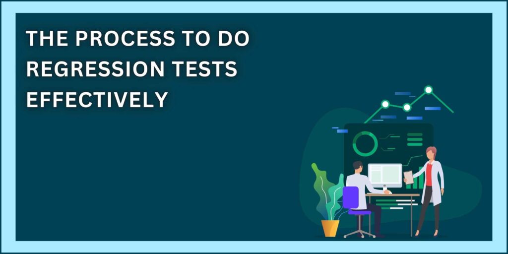 Regression Tests effectively