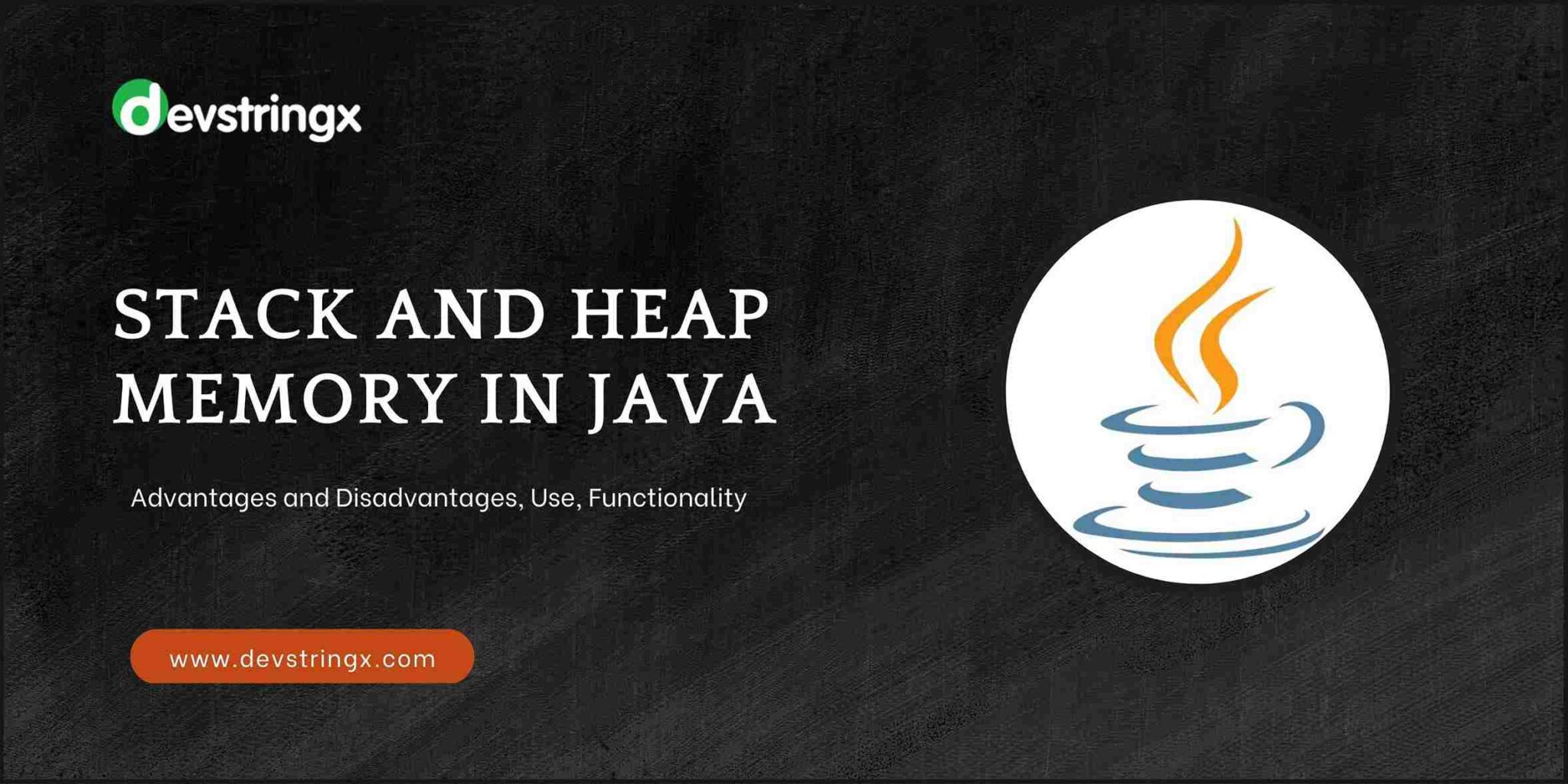 Stack and Heap Memory in Java - Devstringx