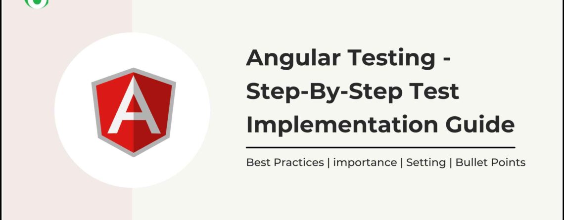 Feature image for Angular Testing blog