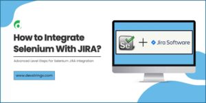 feature image for selenium integration with Jira blog