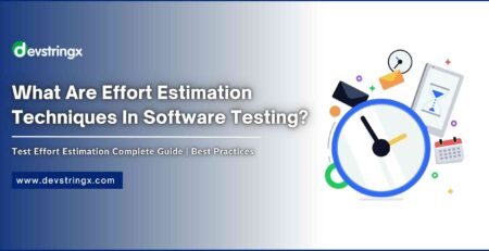 Feature image for Effort Estimation Techniques in Testing blog