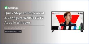 LG TV App Development Using WebOS – DS