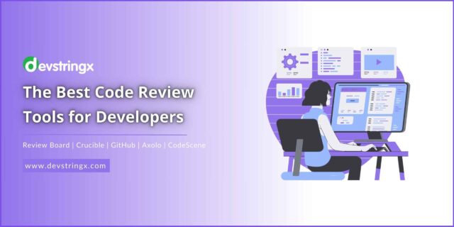 Code Review Tools for Developers & Testers [Recommended] - DS