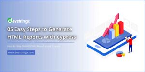 Generate HTML reports with Cypress – Devstringx