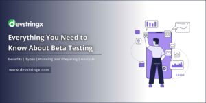 Everything You Need to Know About Beta Testing – DS
