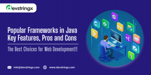 Popular Frameworks in Java in 2026: Key Features, Advantages and Disadvantages