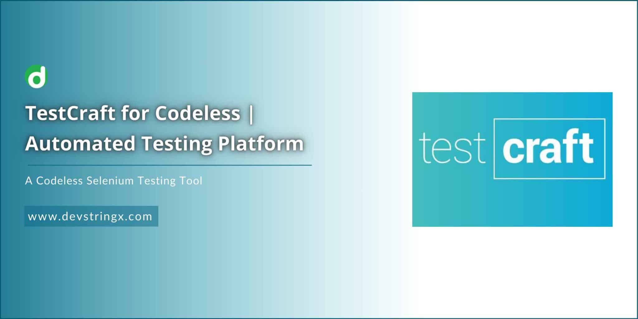 TestCraft: Codeless Testing | Pro, Cons, Functionality, Example